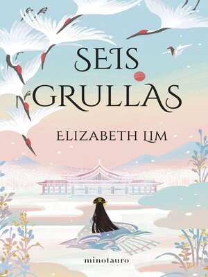 cover image of Seis grullas